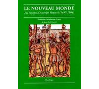 Le nouveau monde - Les voyages d'Amerigo Vespucci (1497-1504 Les voyages d'Amerigo Vespucci (1497-1504) - Amerigo Vespucci - Chandeigne Et Lima - relié - Récit