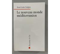 Le nouveau monde méditerranéen