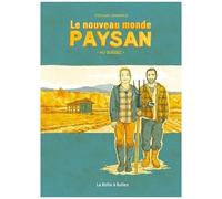 Le Nouveau Monde Paysan Au Québec