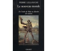 Le Nouveau Monde - Pierre Lellouche - Grasset - broché - Livre