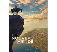 Le Nouveau Monde - Tome 1 - L'Épée du conquistador