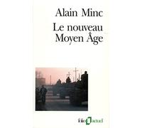 Alain Minc – Le nouveau Moyen Âge – Gallimard