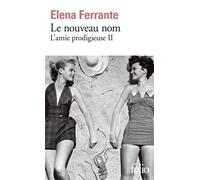 Le Nouveau Nom – L'amie Prodigieuse 2 – Gallimard