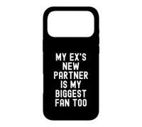 Le Nouveau Partenaire de Mon ex est Aussi ma Plus Grande Fan de Witty Women Men Coque pour iPhone 17 Pro Max