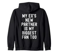 Le Nouveau Partenaire de Mon ex est Aussi ma Plus Grande Fan de Witty Women Men Sweat à Capuche