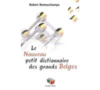 Le Nouveau petit dictionnaire des grands Belges