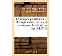 Le nouveau quartier anglais, ou Description et usage d'un nouvel instrument pour observer