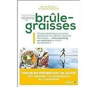 Le Nouveau Regime Brule-Graisse - Alimentation - Dietetique