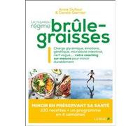 Le nouveau régime brûle-graisses Anne Dufour (Auteur), Carole Garnier (Auteur)