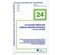 Le Nouveau Régime Des Relations Industrie-Commerce - (Loi Du 2 Août 2005)