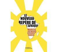 Le nouveau repère de l'Afrique