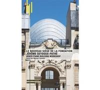 Le nouveau siège de la Fondation Jérôme Seydoux-Pathé: Renzo Piano Building Workshop.