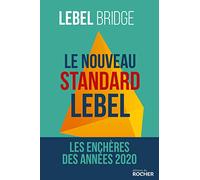 Le Nouveau Standard Lebel: Les enchères des années 2020