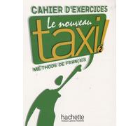 Le Nouveau Taxi ! 2 - Cahier D'exercices