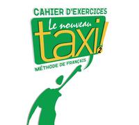 Robert Menand, Laure Hutchings – Le Nouveau Taxi ! 2 : Cahier d'exercices (A2) – Broché