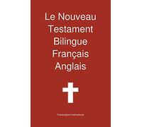 Le Nouveau Testament Bilingue, Francais - Anglais