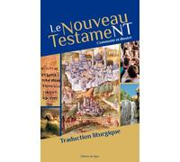Le Nouveau Testament Commenté Et Illustré