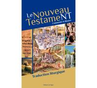 Le Nouveau Testament commenté et illustré Traduction liturgique - Claude-Bernard Costecalde - Du Signe Eds - broché - Essai