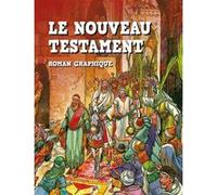 Le nouveau testament en bd José Pérez Montero (Illustration), Alex Ben (Auteur), Marie-Augustin Laurent-Huyghues-Beaufond (Traduction)