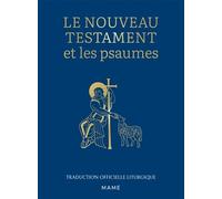 AELF – Le Nouveau Testament et les psaumes NE – Traduction officielle liturgique – Broché