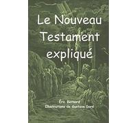 Le Nouveau Testament expliqué