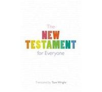 Le Nouveau Testament pour tous