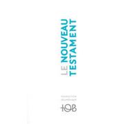 Le nouveau testament - traduction oecumenique - TOB - Cerf - Poche - Etude