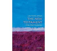 Le Nouveau Testament : Une très courte introduction