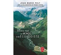 Le Nouveau Tour du monde d'un écologiste