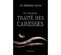 Le Nouveau Traité des caresses