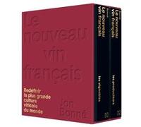 Le nouveau vin français: Redéfinir la plus grande culture viticole du monde