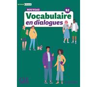 Le Nouveau Vocabulaire en dialogues - Niveau avancé (B2) - Livre + Audio en ligne