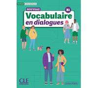 Le Nouveau Vocabulaire en dialogues - Niveau intermédiaire (B1) - Livre + Audio en ligne