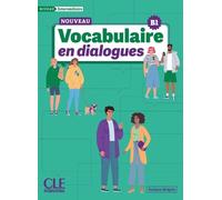 Le Nouveau Vocabulaire en dialogues - Niveau intermédiaire (B1) - Livre + Audio en ligne