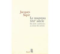 Le nouveau XXIe siècle : Du siècle « américain » au retour des nations