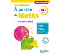 Le nouvel A portée de maths CE1 - Fichier élève Edition 2023 - Jean-Claude Lucas - Hachette Education - broché - Scolaire / Universitaire