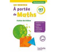Le nouvel A portée de maths CE2 - Fichier élève Edition 2023 - Jean-Claude Lucas - Hachette Education - broché - Scolaire / Universitaire