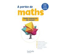 Le nouvel A portée de maths CE2 - Guide du manuel Edition 2025 - Jean-Claude Lucas - Hachette Education - broché - Scolaire / Universitaire