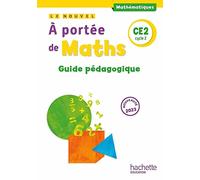 Le nouvel A portée de maths CE2 - Guide pédagogique - Ed. 2023