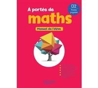 Le nouvel A portée de maths CE2 - Livre élève Jean-Claude Lucas (Auteur), Janine Leclec'h-Lucas (Auteur), Robert Meunier (Auteur), Laurence Meunier (Auteur), Marie-Pierre Trossevin (Auteur)