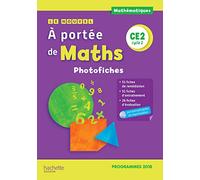 Le Nouvel A portée de maths CE2 - Photofiches - Edition 2019