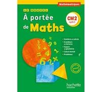 Le Nouvel A portée de maths CM2 - Livre élève Jean-Claude Lucas (Auteur), Janine Leclec'h-Lucas (Auteur), Robert Meunier (Auteur), Laurence Meunier (Auteur), Marie-Pierre Trossevin (Auteur)