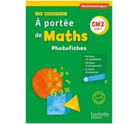 Le Nouvel A portée de maths CM2 - Photofiches - Ed. 2016