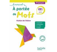 Le nouvel A portée de mots CE1 - Fichier élève Edition 2023 - Philippe Bourgouint - Hachette Education - broché - Scolaire / Universitaire
