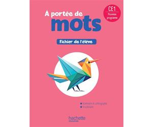 Le nouvel A portée de mots CE1 - Fichier élève Edition 2025 - Philippe Bourgouint - Hachette Education - broché - Scolaire / Universitaire