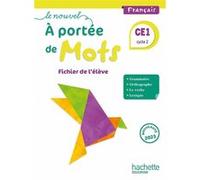 Le nouvel A portée de mots CE1 - Fichier élève Philippe Bourgouint (Auteur), Eléonore Bottet (Auteur)