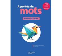 Le nouvel A portée de mots CE1 - Livre élève Edition 2025 - Philippe Bourgouint - Hachette Education - broché - Scolaire / Universitaire