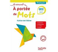 Le nouvel A portée de mots CE2 - Fichier élève - Ed. 2023