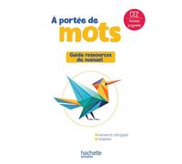Le nouvel A portée de mots CE2 - Guide ressources du manuel Edition 2025 - Philippe Bourgouint - Hachette Education - broché - Scolaire / Universitaire