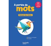 Le nouvel A portée de mots CE2 - Livre élève - Ed. 2025